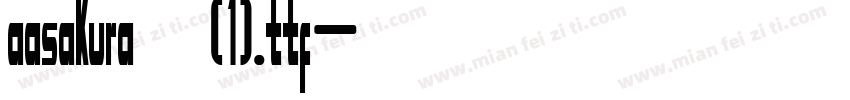 aasakura 常规(1).ttf字体转换